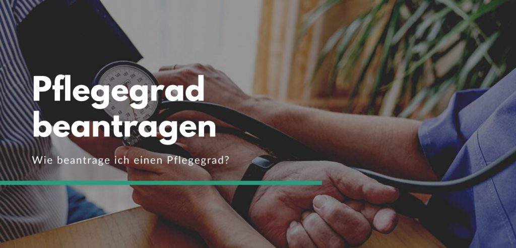 Pflegegrad beantragen